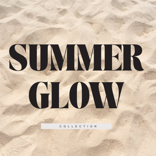 SUMMER GLOW